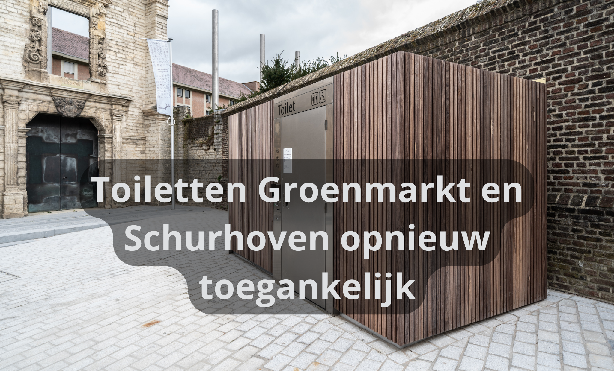 Openbare toiletten Sint-Truiden opnieuw open dankzij lokale samenwerking