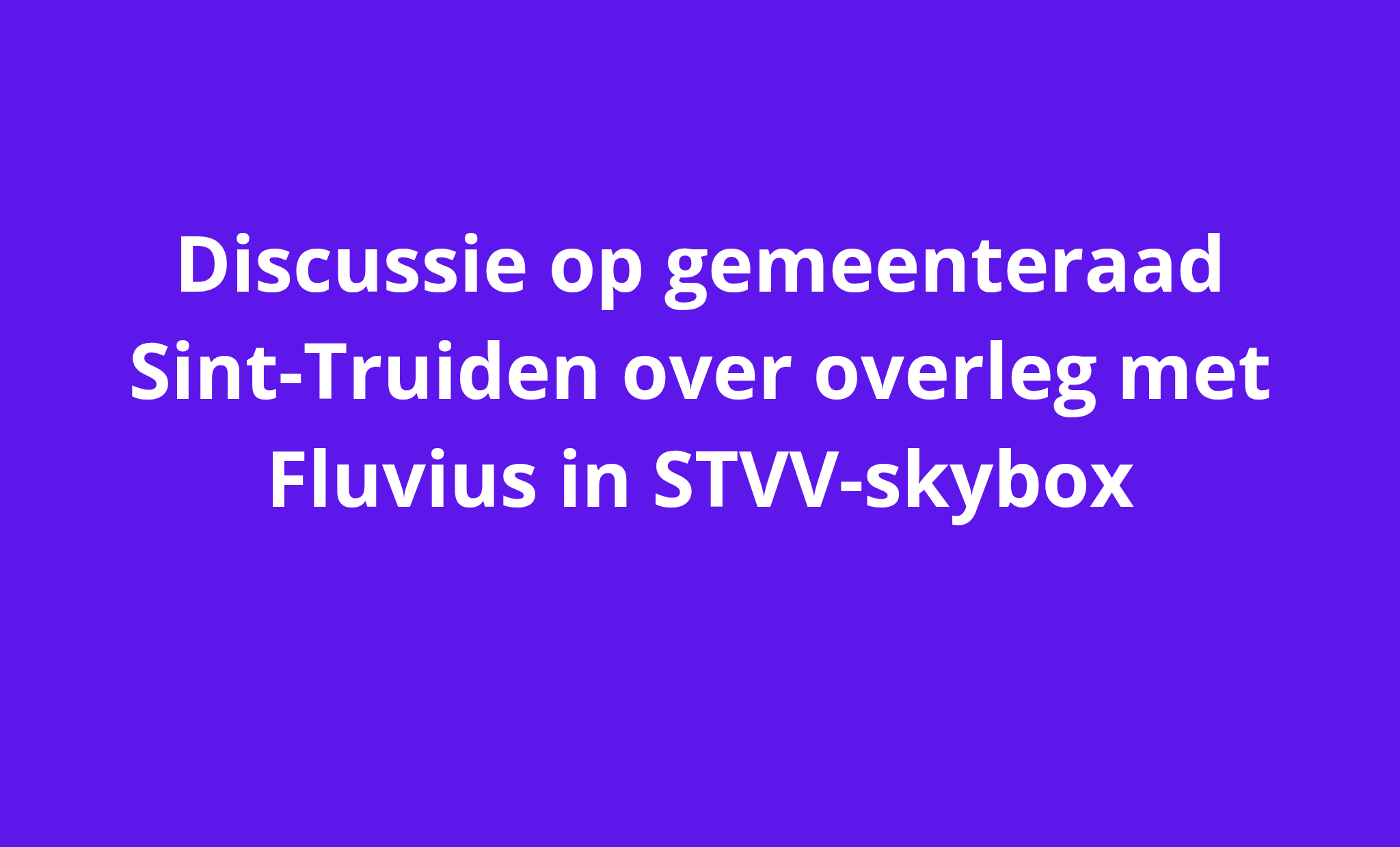 Vlaams Belang Sint-Truiden hekelt etentje schepencollege met Fluvius in skybox STVV “gemeenten trakteren elkaar met belastinggeld”