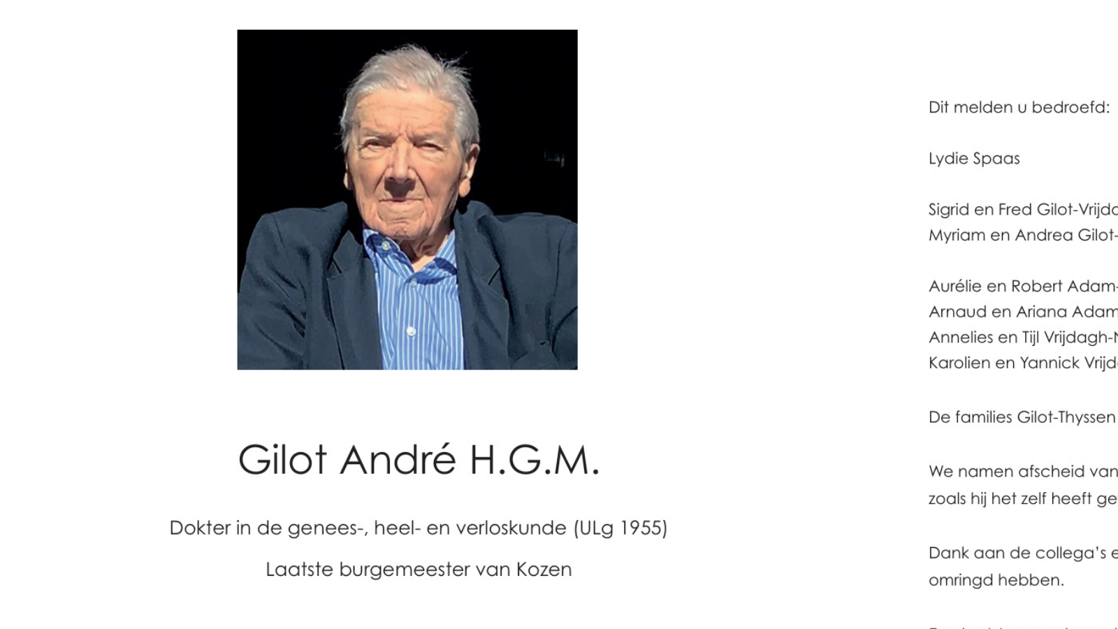 Overlijdensbericht van Gilot André H.G.M.Dokter in de genees-, heel- en verloskunde (ULg 1955)Laatste burgemeester van Kozen